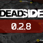 La mise à jour 0.2.8 est disponible sur Deadside