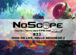 Retrouvez-nous ce soir à 21h pour le NoScope #33 : High On Life, Hello Neighbor 2 et les actus depuis décembre