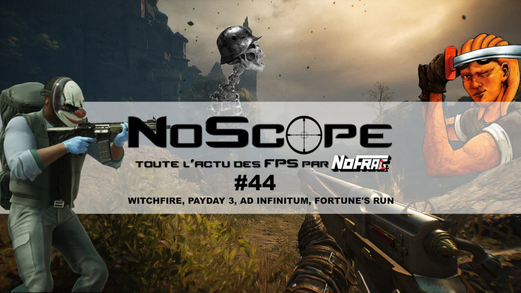 NoScope #44 - Witchfire