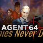 Agent 64: Spies Never Die