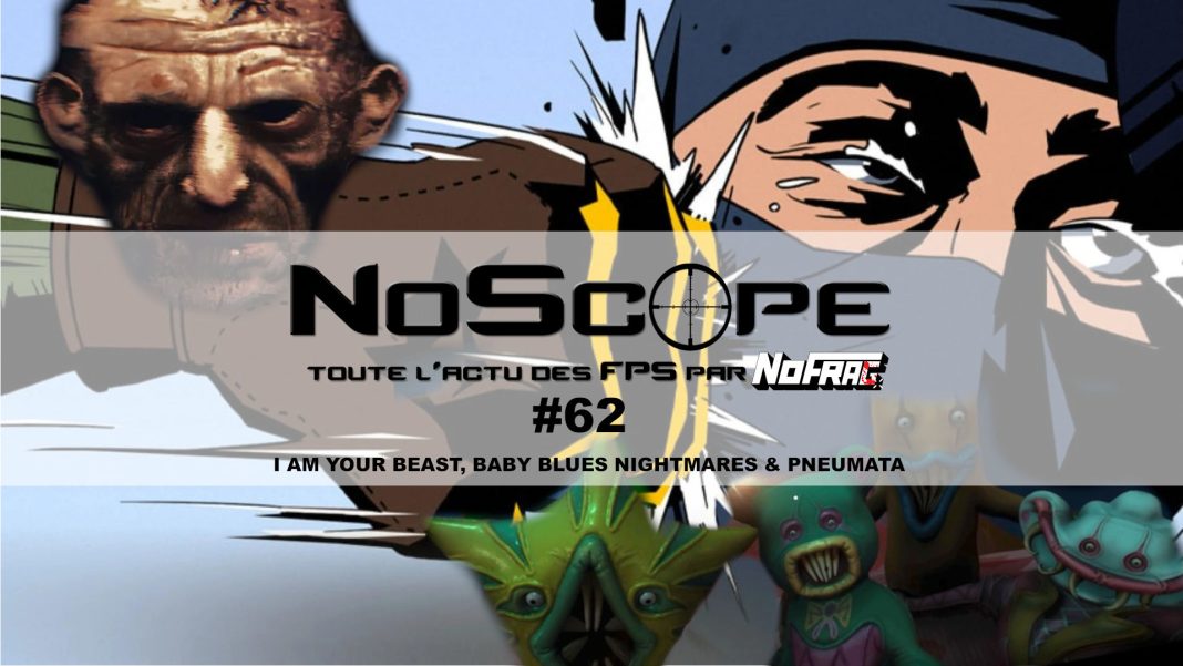 NoScope #62 - I Am Your Beast