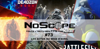 NoScope #73 - Actus avril