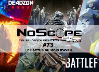 NoScope #73 : les actus FPS des dernières semaines avec Oblivion, Marathon, Battlefield 10… NoScope #73 - Actus avril