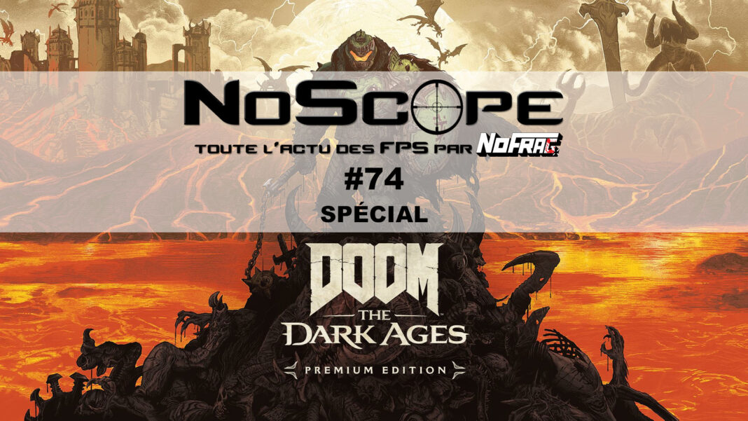 NoScope #74 : Spécial DOOM: The Dark Ages