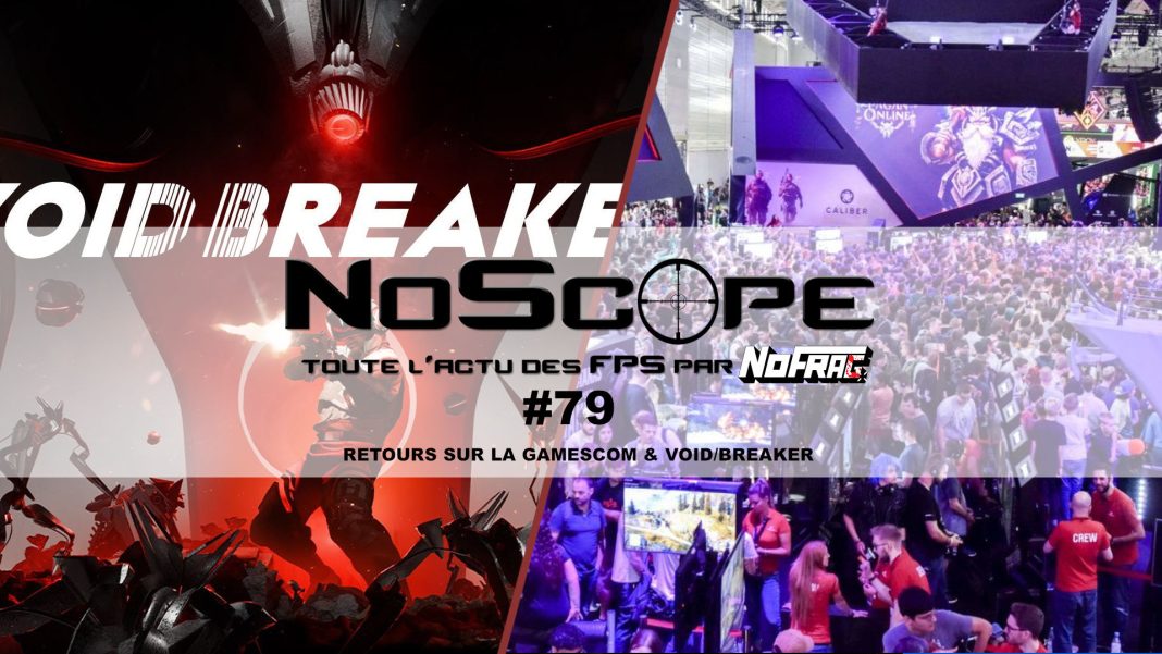 NoScope #79 - VOID/BREAKER