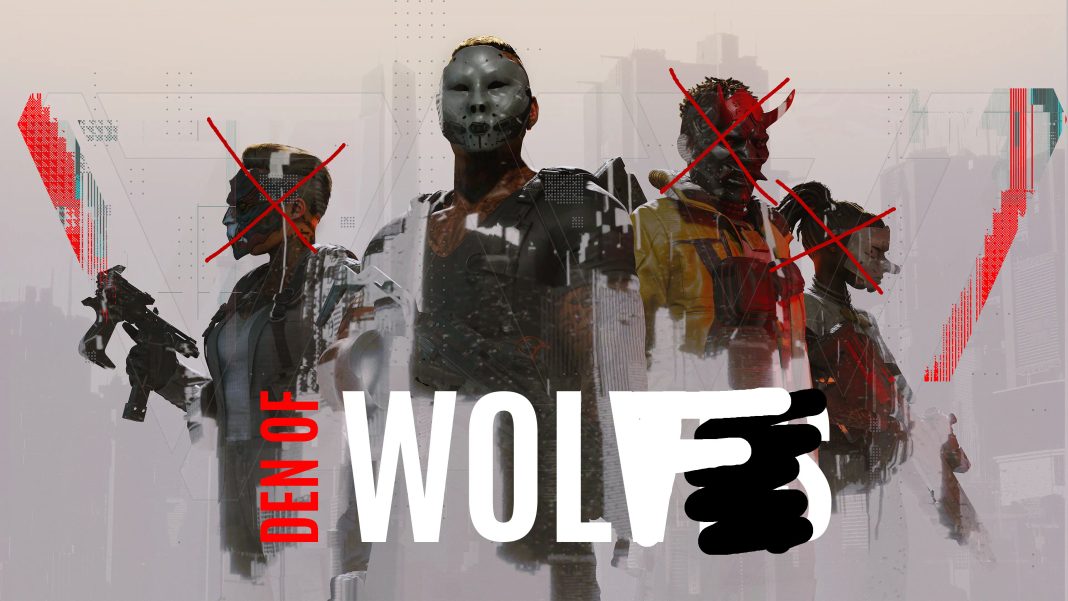 Den of Wolves - licenciements