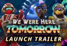 Une sortie plutôt mitigée pour We Were Here Tomorrow, le puzzle game coopératif du studio Total Mayhem Games
